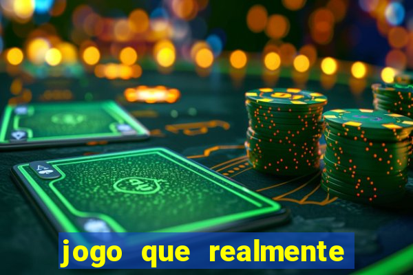 jogo que realmente paga sem precisar depositar