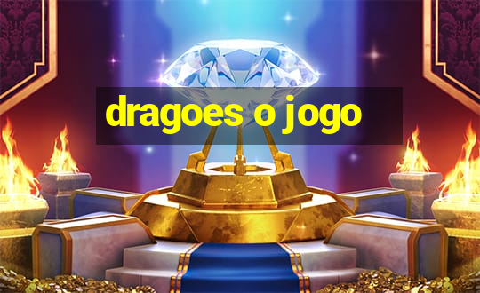 dragoes o jogo