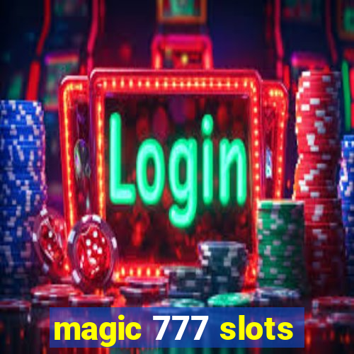 magic 777 slots