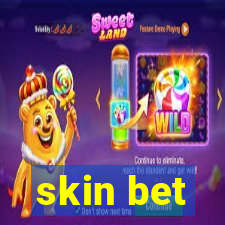 skin bet