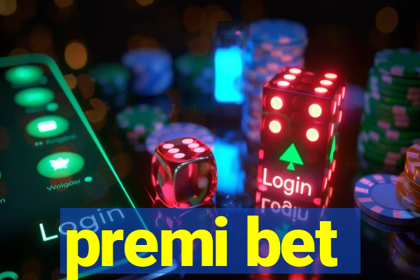 premi bet