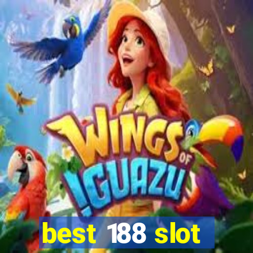 best 188 slot