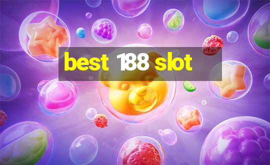 best 188 slot