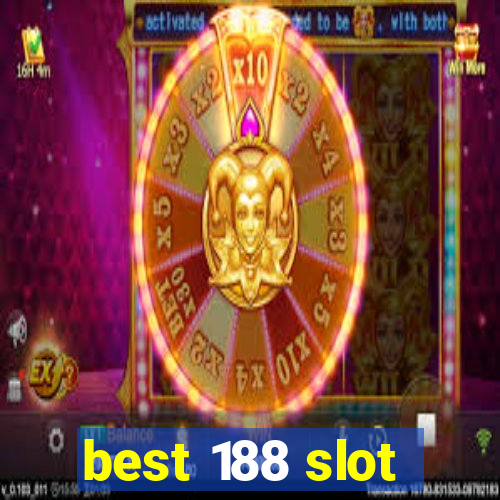 best 188 slot