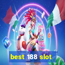 best 188 slot