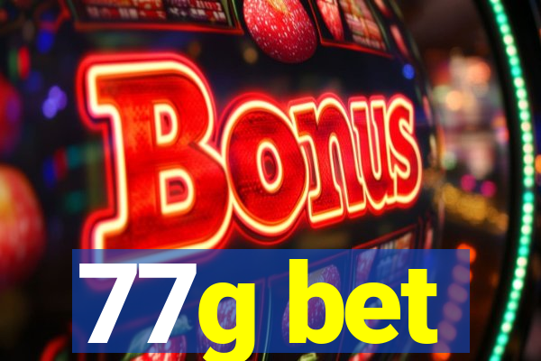 77g bet