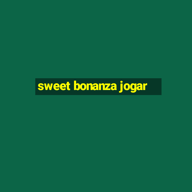 sweet bonanza jogar