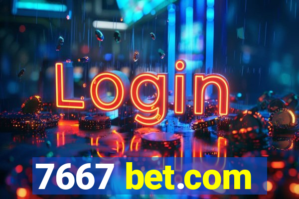 7667 bet.com