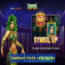 football field rain tarps