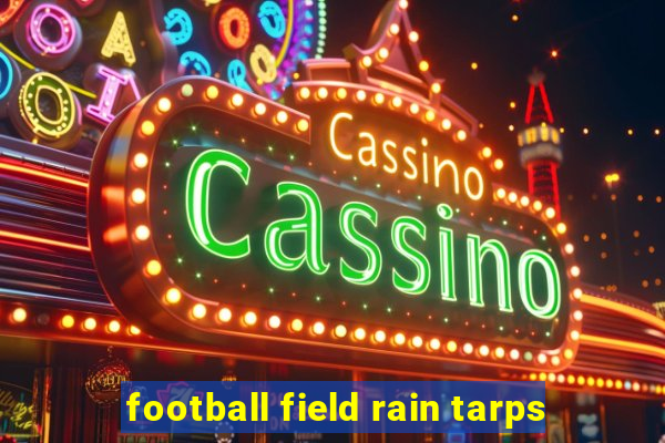 football field rain tarps