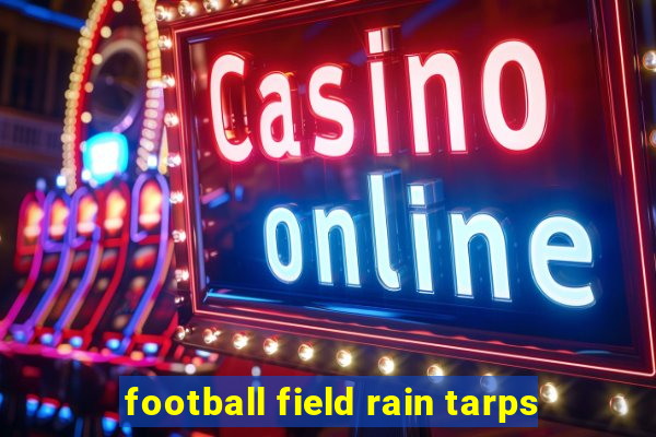 football field rain tarps