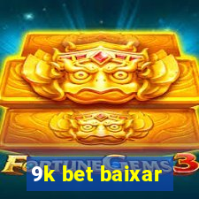 9k bet baixar