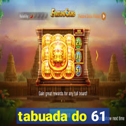 tabuada do 61