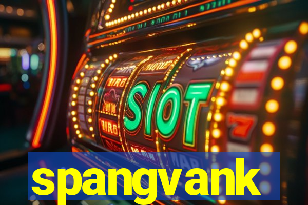 spangvank