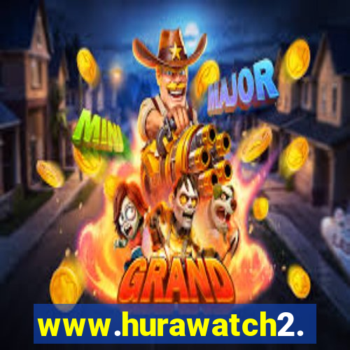 www.hurawatch2.to