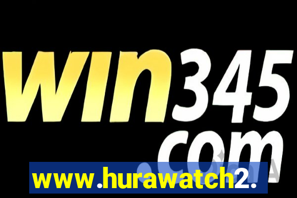 www.hurawatch2.to