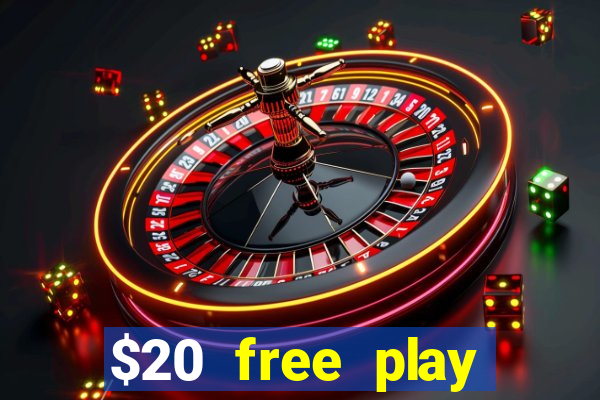 $20 free play chicken ranch casino