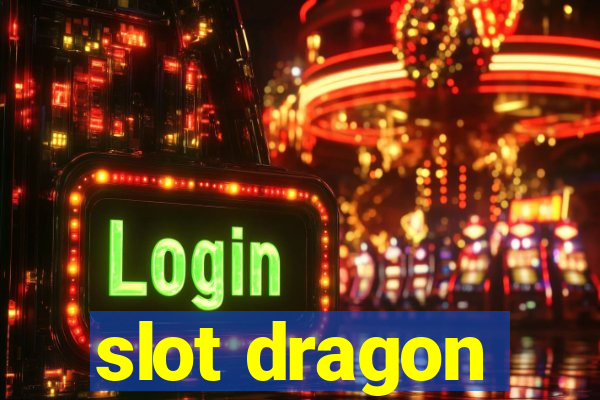 slot dragon