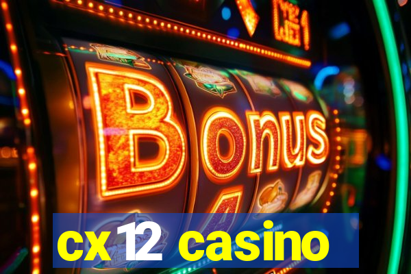 cx12 casino