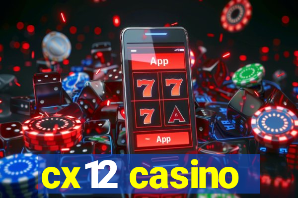 cx12 casino