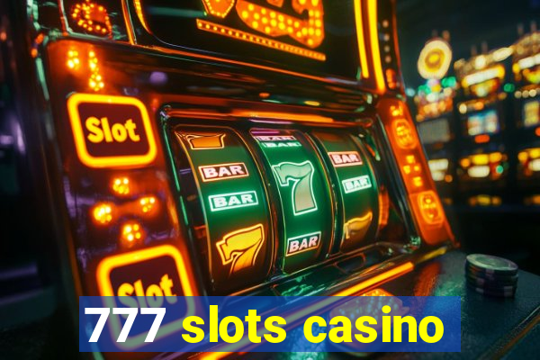 777 slots casino