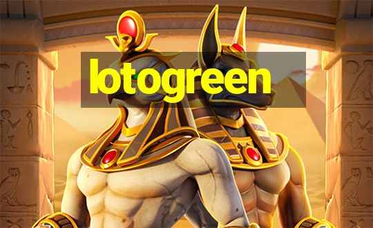 lotogreen