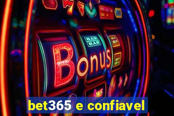 bet365 e confiavel