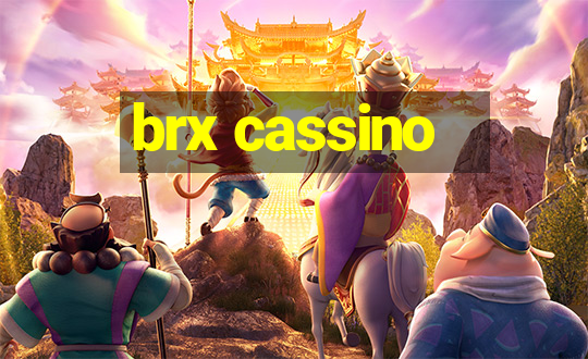 brx cassino