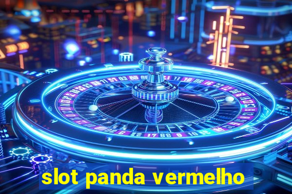 slot panda vermelho