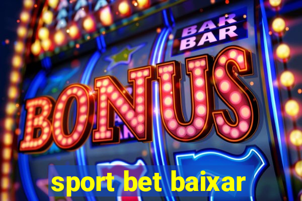 sport bet baixar