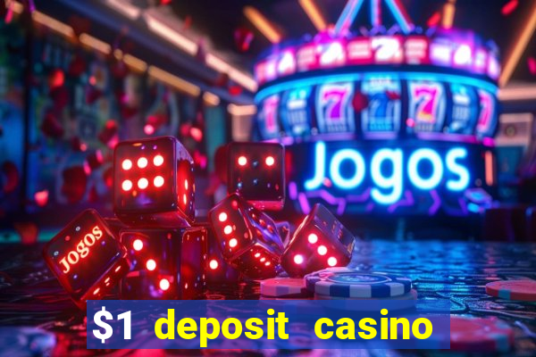 $1 deposit casino nz 2019