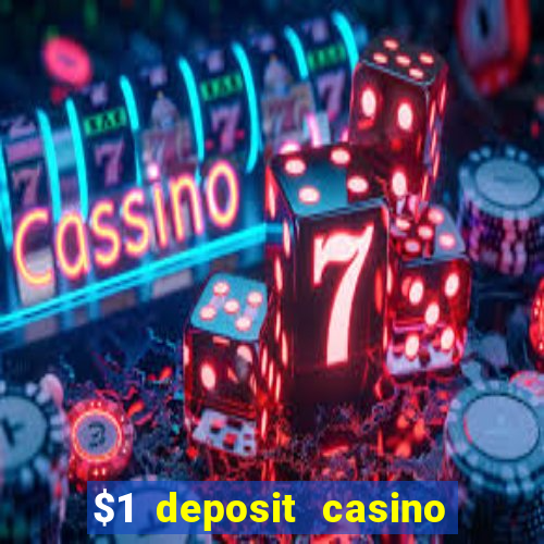 $1 deposit casino nz 2019