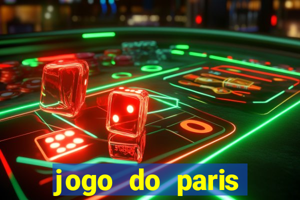 jogo do paris saint-germain ao vivo