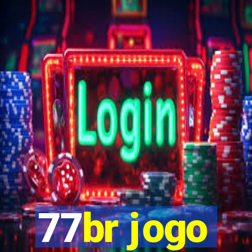 77br jogo