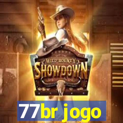 77br jogo