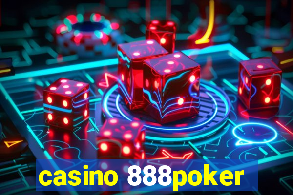 casino 888poker