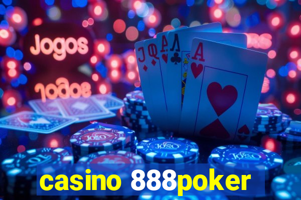 casino 888poker