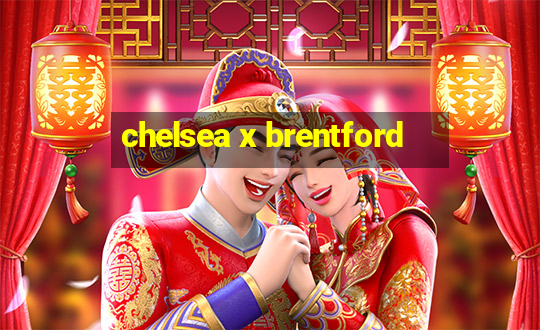 chelsea x brentford