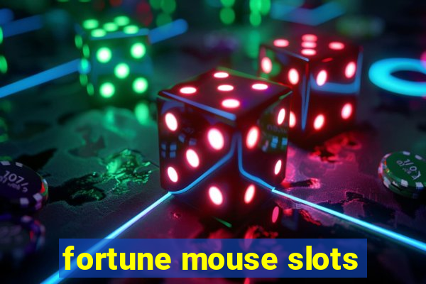 fortune mouse slots