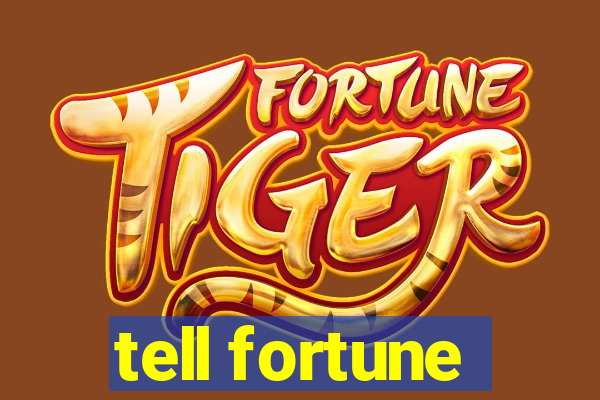 tell fortune