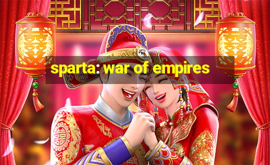 sparta: war of empires