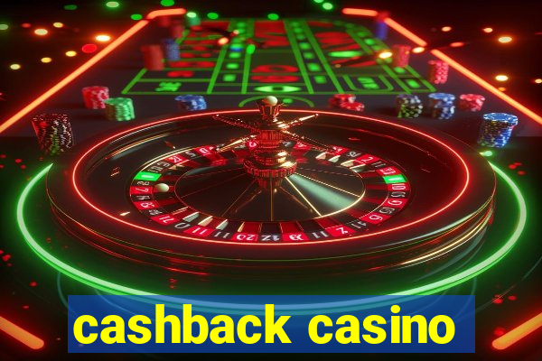 cashback casino