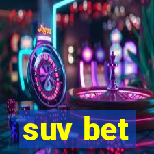 suv bet