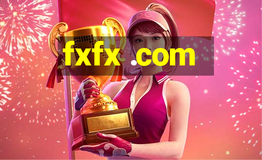 fxfx .com