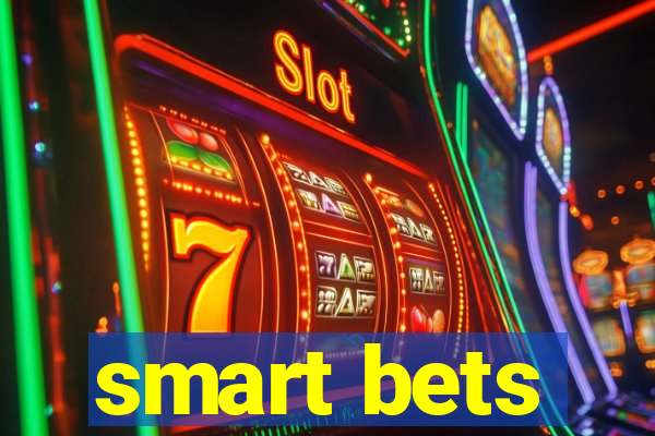 smart bets