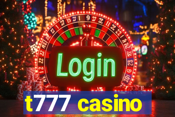 t777 casino