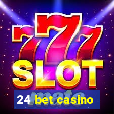 24 bet casino