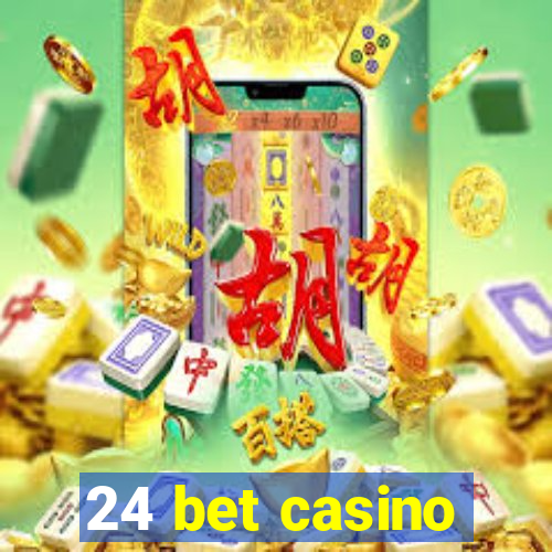 24 bet casino