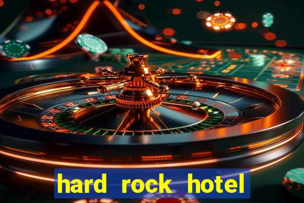 hard rock hotel casino hollywood florida