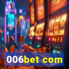 006bet com